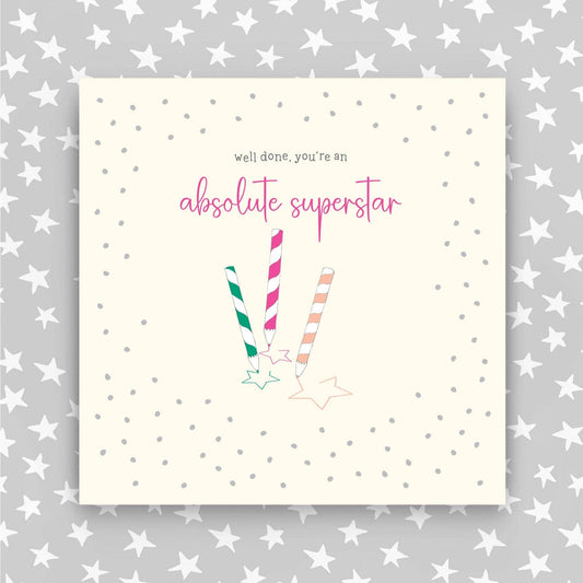Well done, you're an absolute super star Greeting Card (GR72)