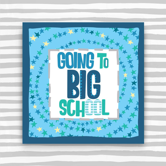 Going to Big School Blue Greeting Card (TF125)