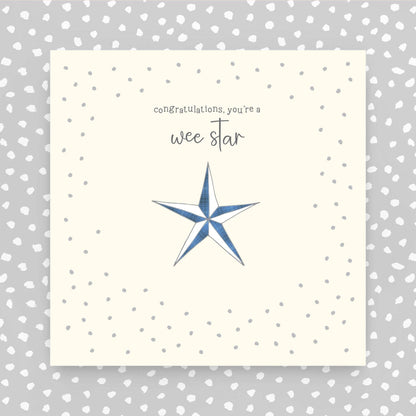 Scottish - Congratulations, you're a wee star greeting card (GR42)