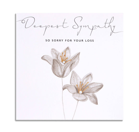 Card - Deepest Sympathy So Sorry For Your Loss - 2 Lily's