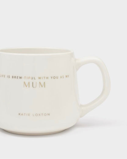 Katie Loxton | 'Life is Brew-tiful With You As My Mum' Porcelain Mug
