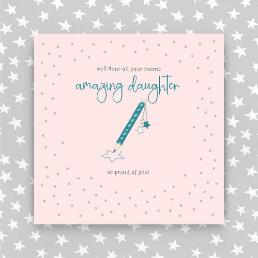 Well Done on your exams amazing Daughter Greeting Card (GR75)